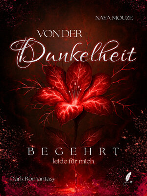 cover image of Von der Dunkelheit begehrt